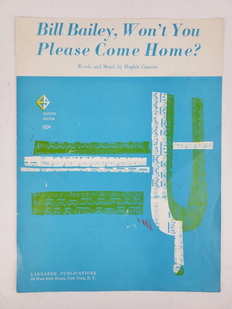 Bill Bailey, Won't You Please Come Home - Hughie Cannon