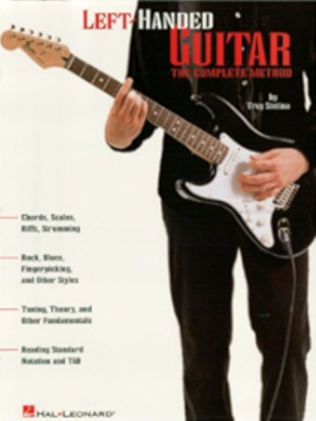 Left-handed Guitar - The Complete Method - Troy Stetina