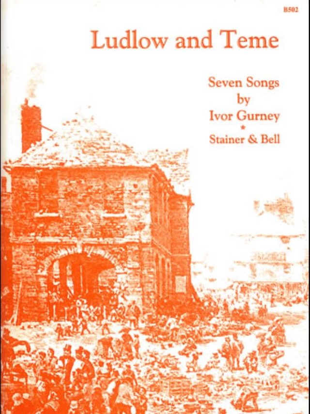 Ludlow and Teme - Ivor Gurney