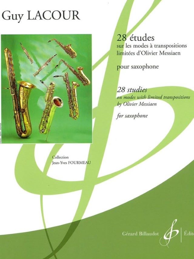 28 études sur les Modes é  Transposition Limitées d' Olivier Messiaen - Saxophone - Guy Lacour