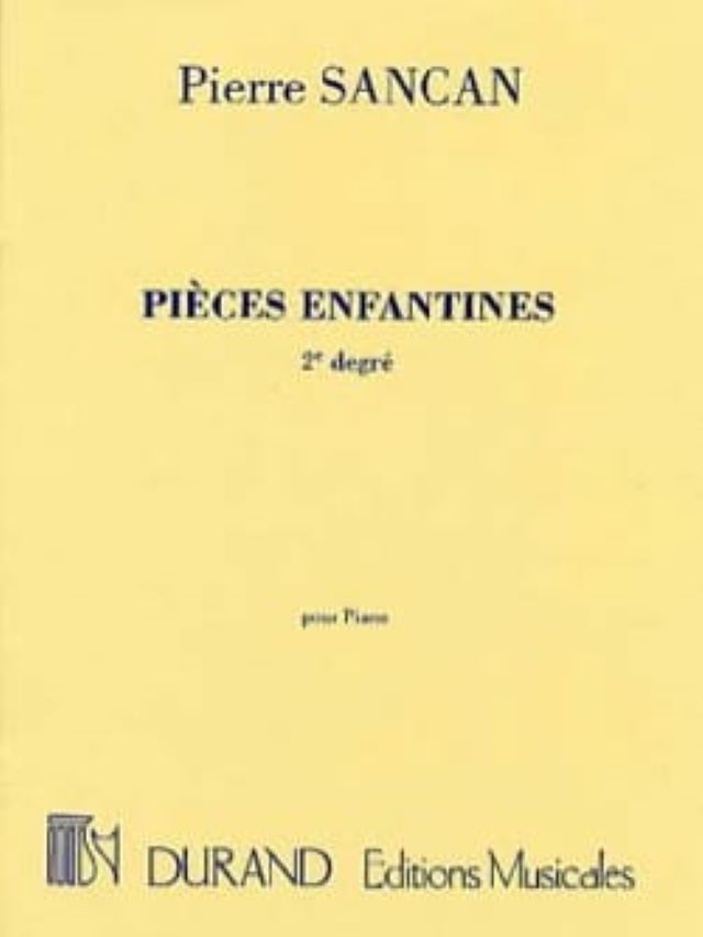 Pièces Enfantines 2e Degré - Pierre Sancan