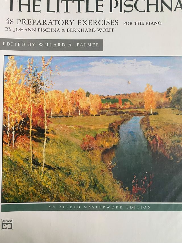 The Little Pischna - Johann Pischna and Bernard Wolf - Willard A. Palmer