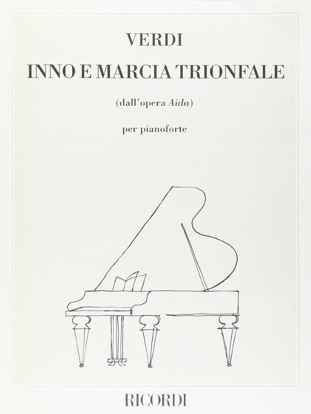 Inno E Marcia Trionfale from Aida - Guiseppe Verdi