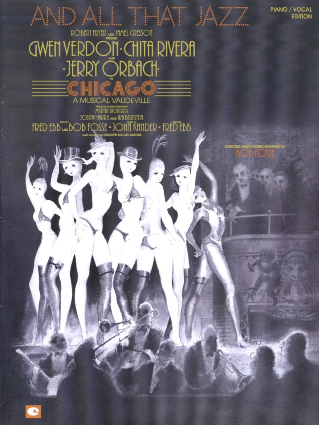 And All That Jazz (from Chicago) - Fred Ebb, John Kander