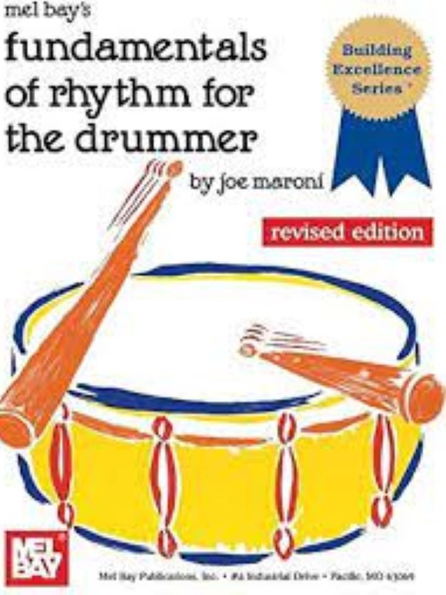 Fundamentals of Rhythm for the Drummer - Joe Maroni