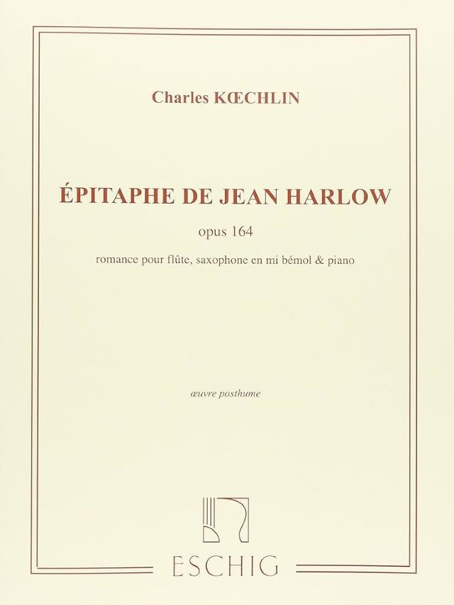 Epitaphe de Jean Harlow Op. 164 - Charles Koechlin