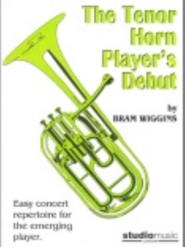 The Tenor Horn Player's Debut - Bram Wiggins