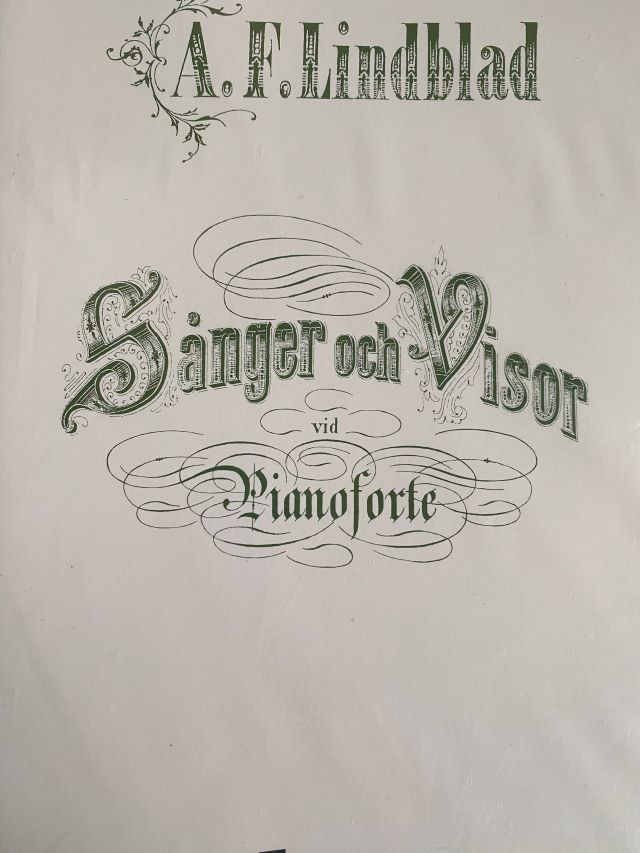 Sanger och visor vid Pianoforte - Adolf Fredrik Lindblad