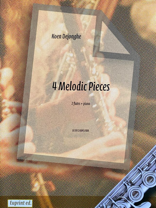 4 Melodic Pieces - Koen Dejonghe