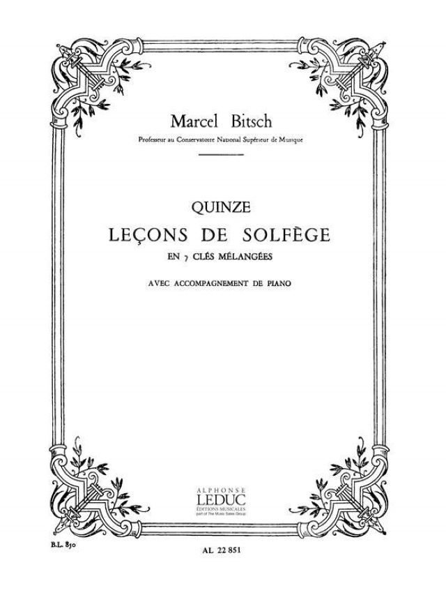 Quinze (15) Leçons de Solfège 3 Clés Melangees  - Piano Accompaniment - Marcel Bitsch