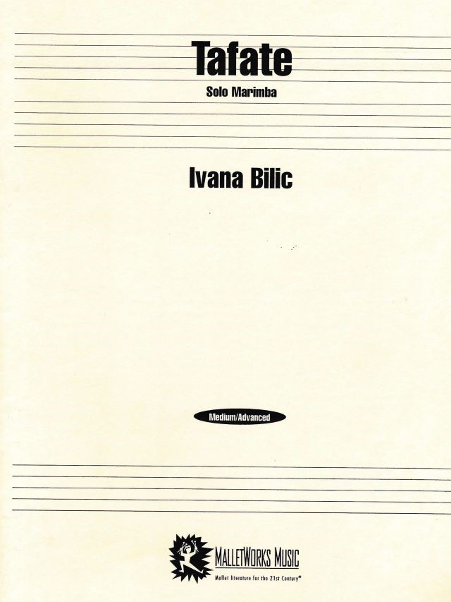 Tafate for Solo Marimba - Ivana Bilic