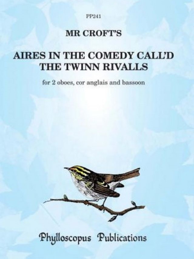 Mr Croft's Aires in the comedy call'd the Twinn Rivalls - William Croft - Jenny Nex