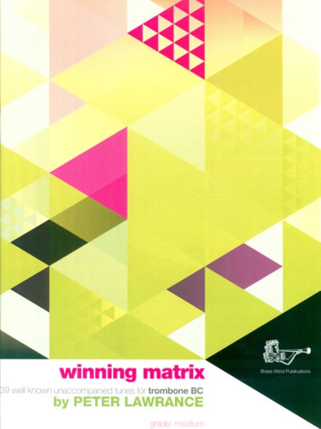 Winning Matrix For Trombone Bass Clef - Peter Lawrance