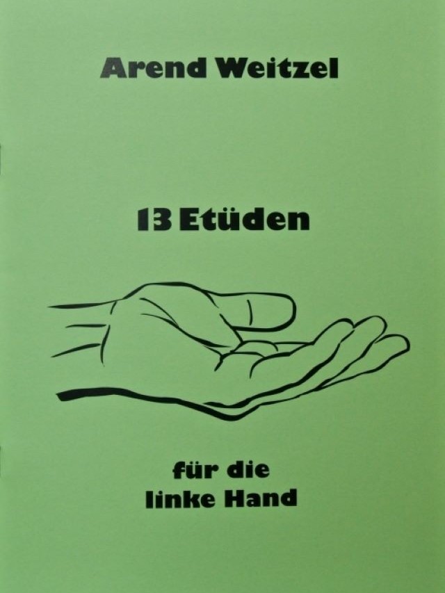 13 Etüden für die linke Hand - Arend Weitzel