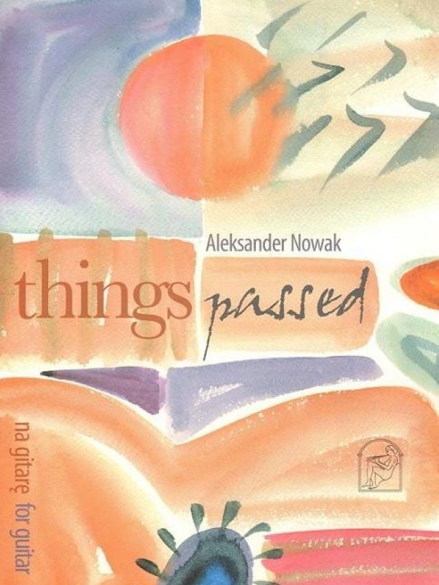 Things Passed - Aleksander Nowak