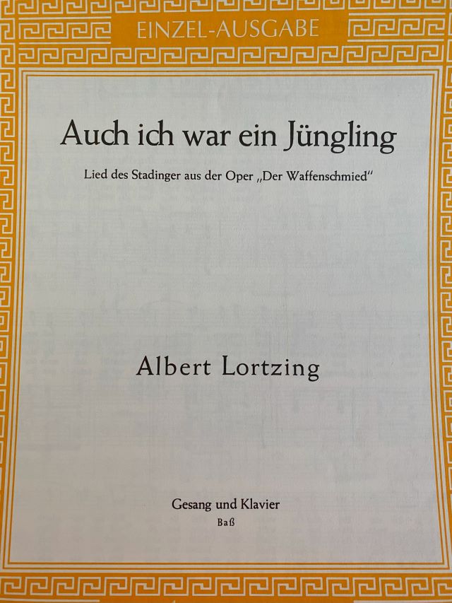 Auch ich war ein Jüngling aus  Waffenschmied - Albert Lortzing