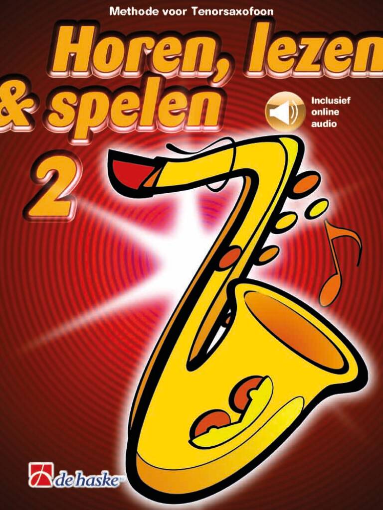 Horen, lezen en spelen - deel 2 - altsaxofoon