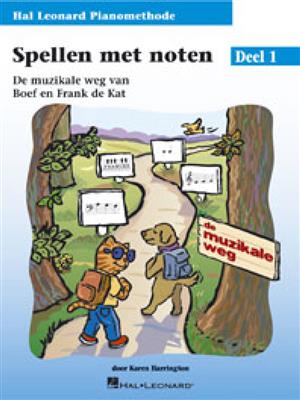 Hal Leonard Pianomethode Spellen met Noten 1 - Karen Harrington
