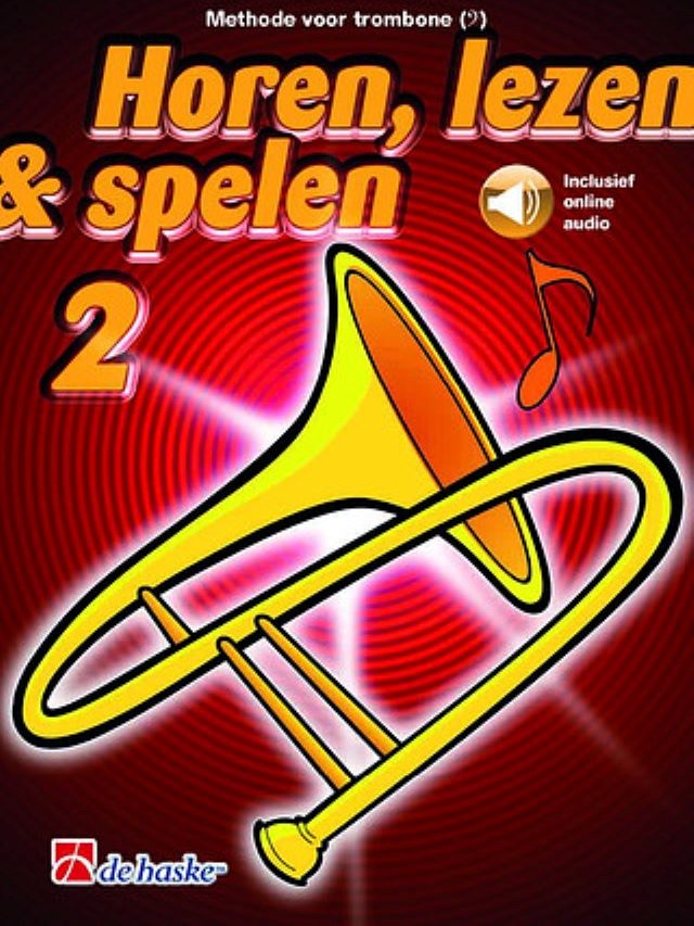 Horen, lezen en spelen - deel 2 - trombone BC