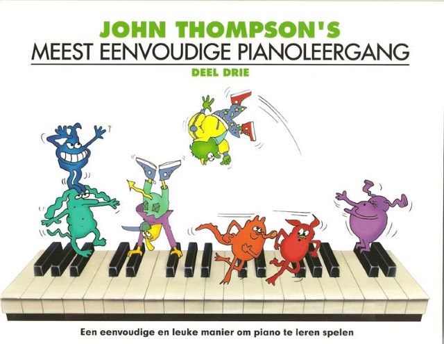 John Thompson's Meest Eenvoudige Pianoleergang 3 - John Thompson
