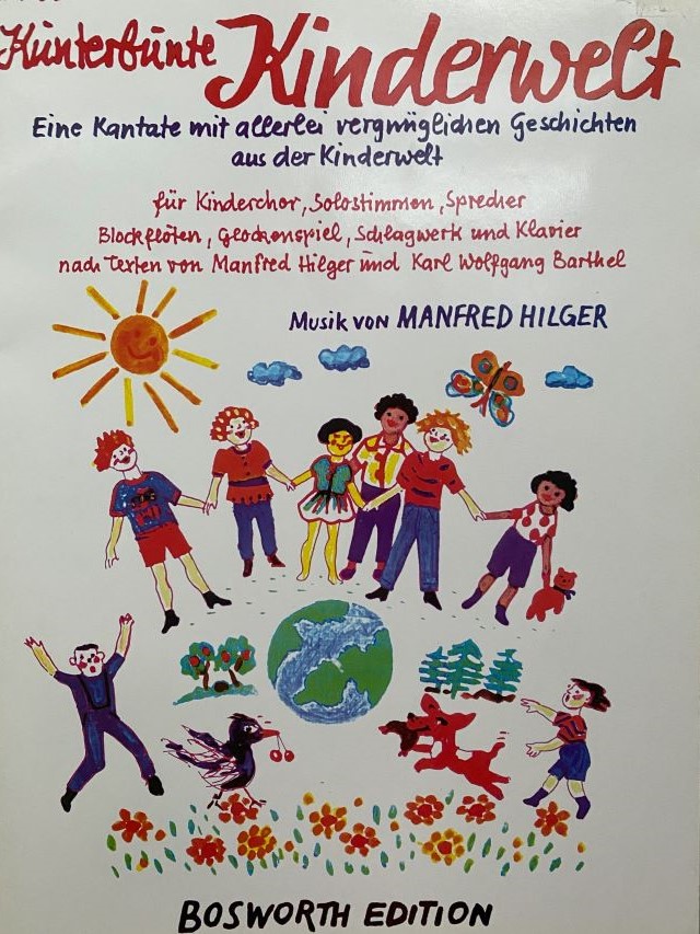Kinderbünte Kinderwelt - Manfred Hilger