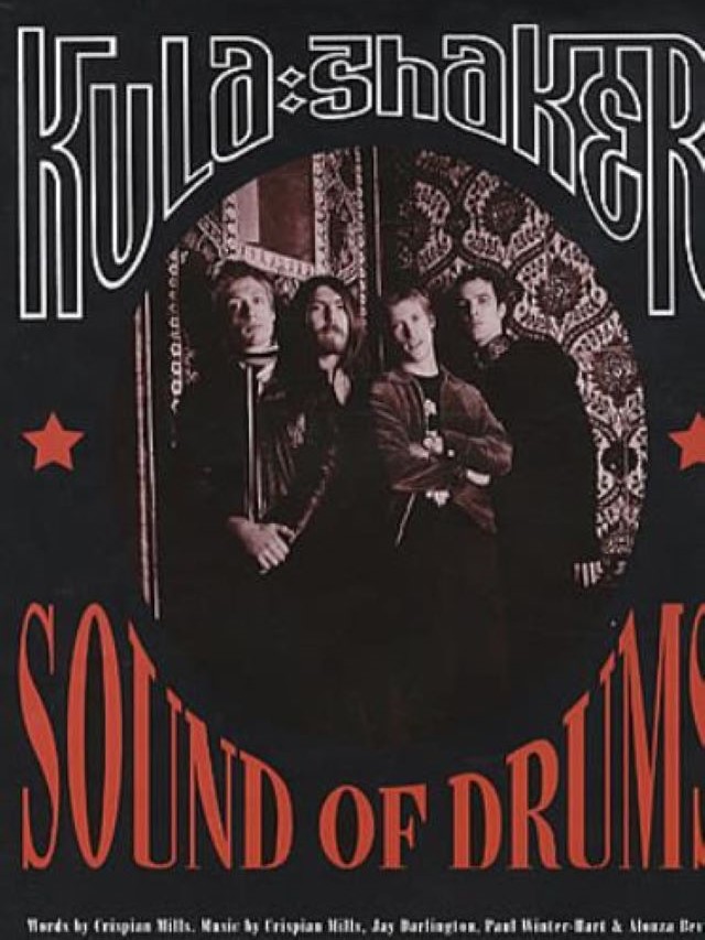 Sound of Drums - Kula Shaker