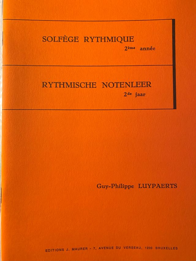 Rythmische Notenleer Tweede Jaar - Solfège Rythmique Deuxième Année - Guy Luypaerts