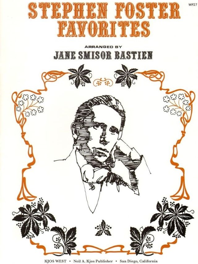 Stephen Foster Favourites - Jane Smisor Bastien