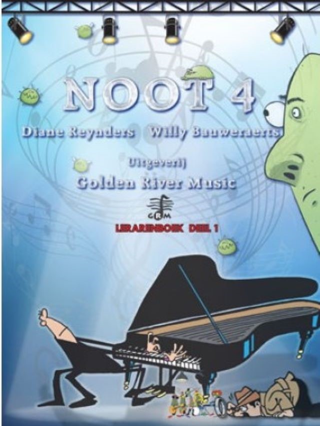 Noot 4 - Lerarenboek Volume 1 - Diane Reynders and Willy Bauweraerts