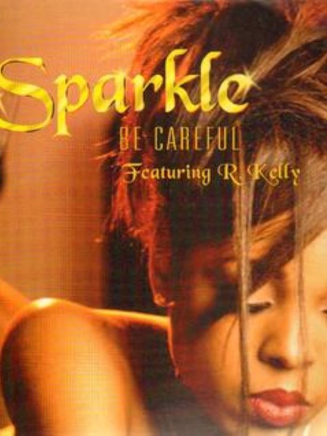 Be Careful - Sparkle
