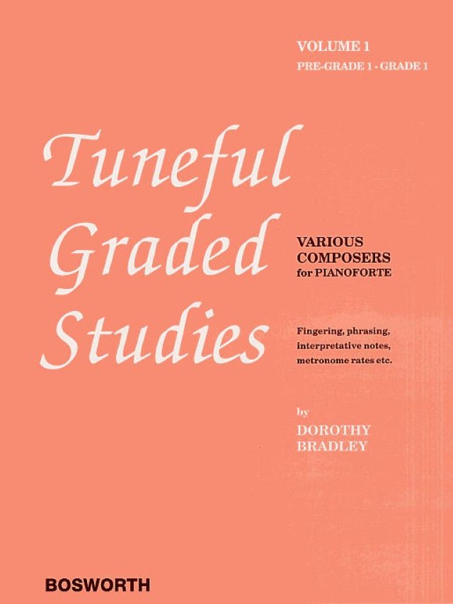 Tuneful Graded Studies 1 – Dorothey Bradley