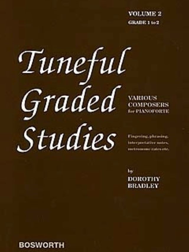 Tuneful Graded Studies 2 – Dorothey Bradley